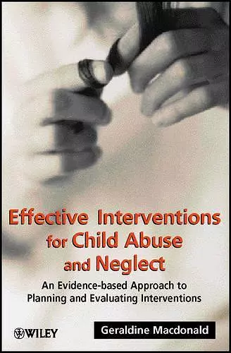 Effective Interventions for Child Abuse and Neglect cover