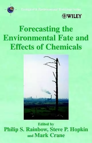 Forecasting the Environmental Fate and Effects of Chemicals cover