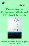 Forecasting the Environmental Fate and Effects of Chemicals cover