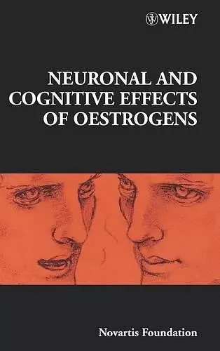 Neuronal and Cognitive Effects of Oestrogens cover