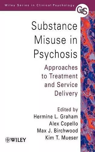 Substance Misuse in Psychosis cover