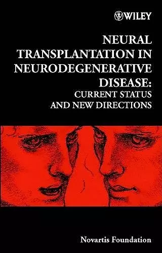 Neural Transplantation in Neurodegenerative Disease cover