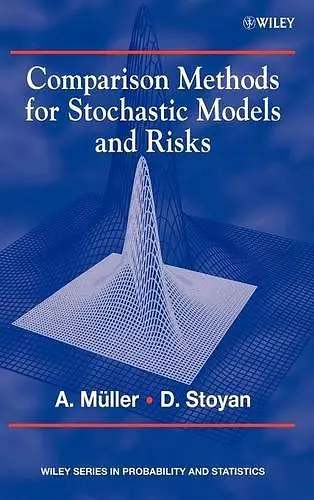 Comparison Methods for Stochastic Models and Risks cover