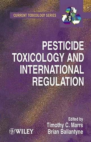 Pesticide Toxicology and International Regulation cover