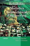 Reliability and Statistics in Geotechnical Engineering cover