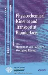 Physicochemical Kinetics and Transport at Biointerfaces cover