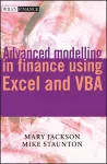 Advanced Modelling in Finance using Excel and VBA cover