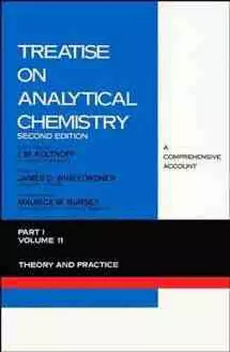 Treatise on Analytical Chemistry, Part 1 Volume 11 cover