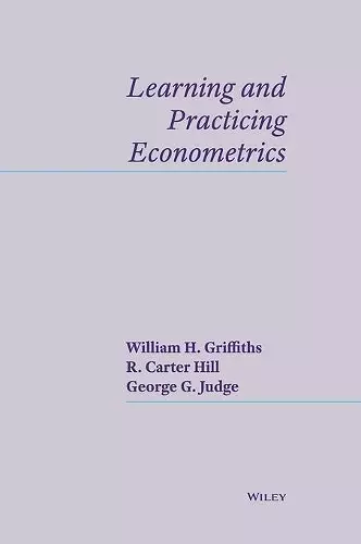 Learning and Practicing Econometrics cover