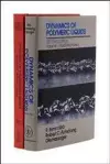 Dynamics of Polymeric Liquids, 2 Volume Set cover