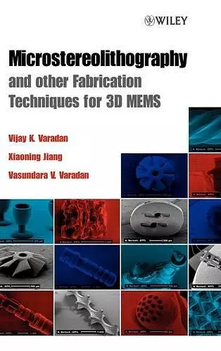Microstereolithography and other Fabrication Techniques for 3D MEMS cover