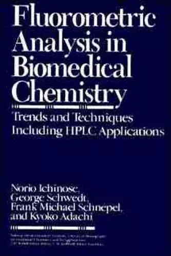 Fluorometric Analysis in Biomedical Chemistry cover