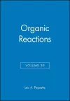 Organic Reactions, Volume 39 cover