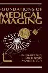 Foundations of Medical Imaging cover