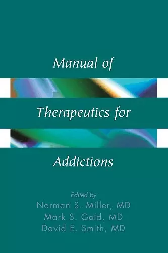 Manual of Therapeutics for Addictions cover