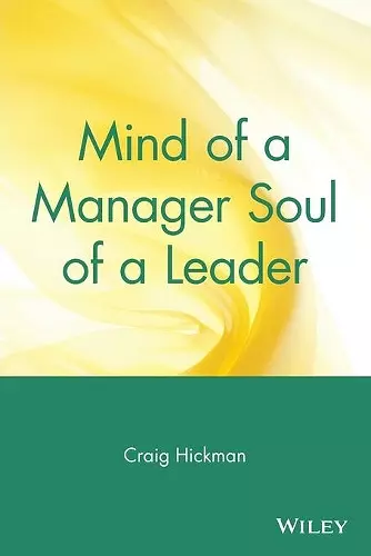 Mind of a Manager Soul of a Leader cover