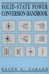 Solid-State Power Conversion Handbook cover