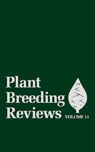 Plant Breeding Reviews, Volume 11 cover