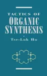 Tactics of Organic Synthesis cover
