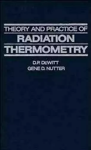 Theory and Practice of Radiation Thermometry cover