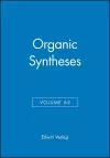 Organic Syntheses, Volume 65 cover