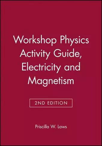 The Physics Suite: Workshop Physics Activity Guide, Module 4 cover