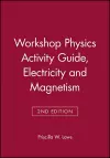 The Physics Suite: Workshop Physics Activity Guide, Module 4 cover
