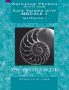 The Physics Suite: Workshop Physics Activity Guide, Core Volume with Module 1 cover
