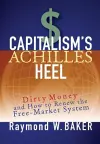 Capitalism's Achilles Heel cover