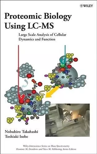 Proteomic Biology Using LC/MS cover