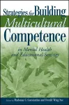 Strategies for Building Multicultural Competence in Mental Health and Educational Settings cover
