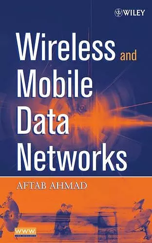Wireless and Mobile Data Networks cover