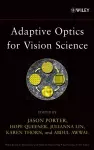 Adaptive Optics for Vision Science cover