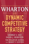 Wharton on Dynamic Competitive Strategy cover