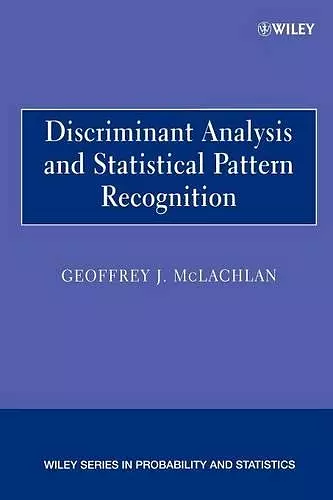 Discriminant Analysis and Statistical Pattern Recognition cover