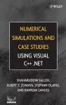 Numerical Simulations and Case Studies Using Visual C++.Net cover