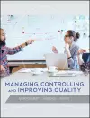 Managing, Controlling, and Improving Quality cover