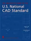 The Architect's Guide to the U.S. National CAD Standard cover