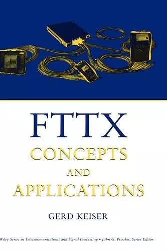 FTTX Concepts and Applications cover