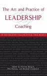 The Art and Practice of Leadership Coaching cover