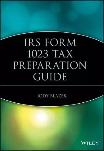 IRS Form 1023 Tax Preparation Guide cover