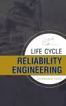 Life Cycle Reliability Engineering cover