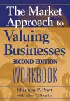 The Market Approach to Valuing Businesses Workbook cover