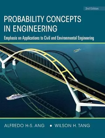 Probability Concepts in Engineering: Emphasis on Applications to Civil and Environmental Engineering, 2e Instructor Site cover