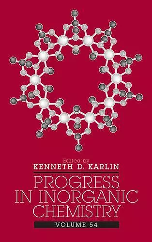 Progress in Inorganic Chemistry, Volume 54 cover