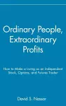 Ordinary People, Extraordinary Profits cover