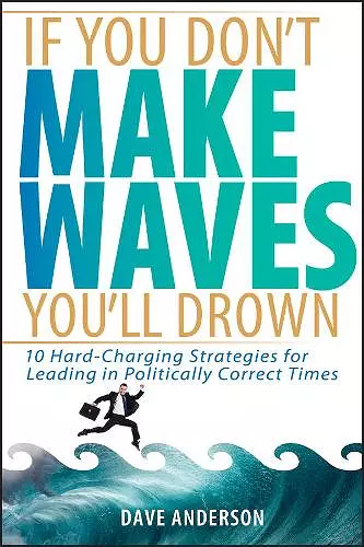 If You Don't Make Waves, You'll Drown cover