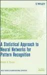 A Statistical Approach to Neural Networks for Pattern Recognition cover