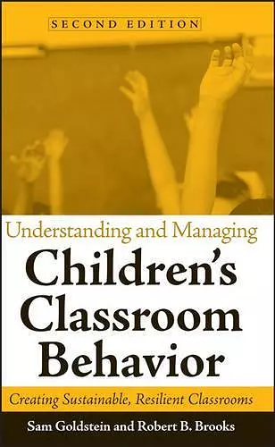 Understanding and Managing Children's Classroom Behavior cover