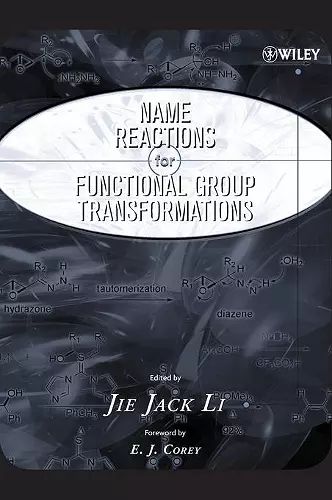 Name Reactions of Functional Group Transformations cover